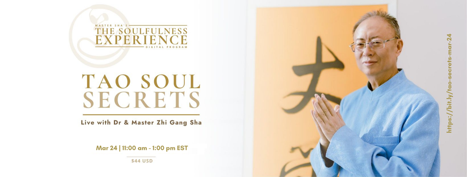 Tao Soul Secrets  with Master Sha