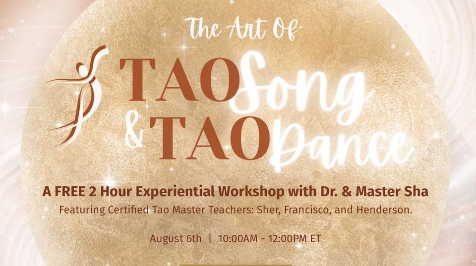 The Art of Tao Song & Tao Dance with Master Sha
